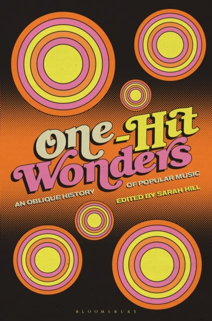 One-Hit Wonders - An Oblique History of Popular Music