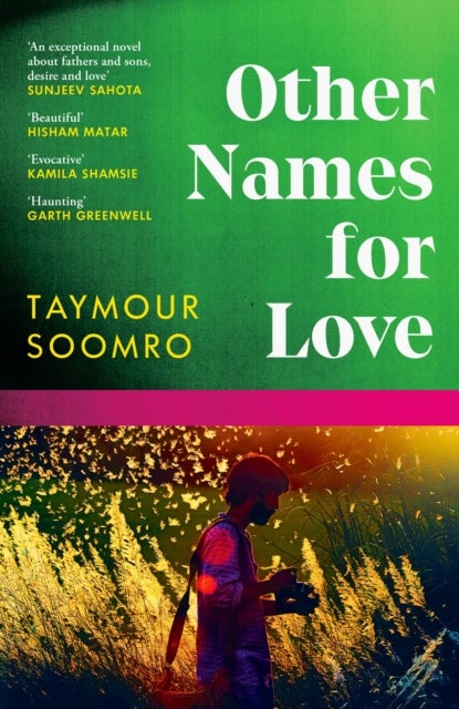 Other Names for Love - 'Exceptional' Sunjeev Sahota