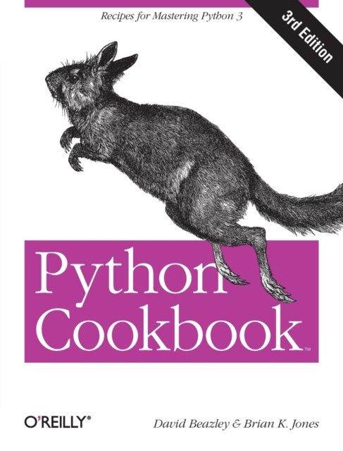 Python Cookbook - Recipes for Mastering Python : 3rd Edition