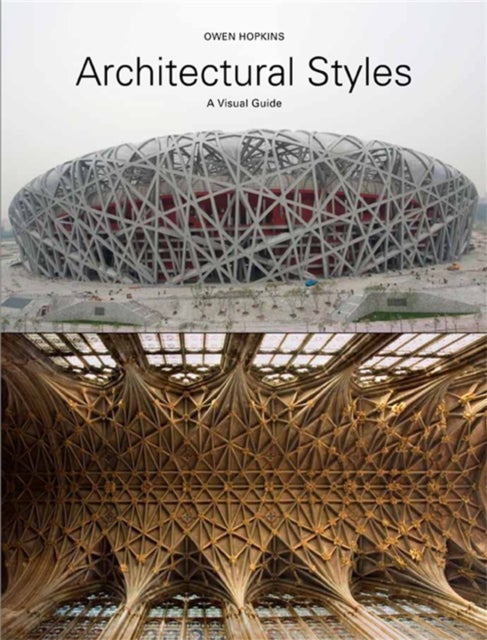 Architectural Styles - A Visual Guide
