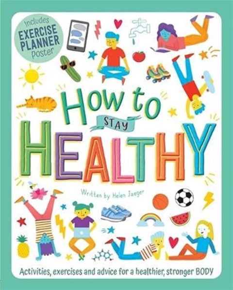 How to Stay Healthy