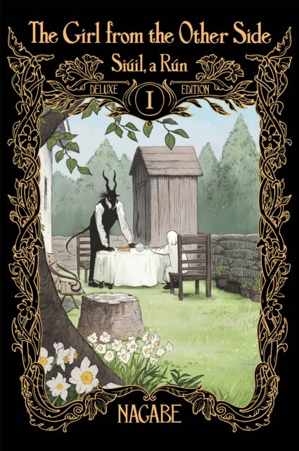 The Girl From the Other Side: Siuil, a Run Deluxe Edition I (Vol. 1-3 Hardcover Omnibus) - Vol. 1-3 Hardcover Omnibus