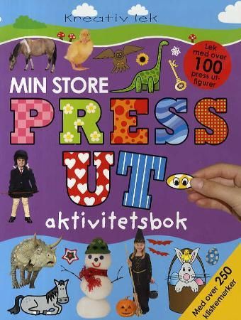Min store press ut-aktivitetsbok. Hobbyhefte. Fra 5 år. Med utstansede figurer og klistremerker - hobbyhefte fra 5 år
