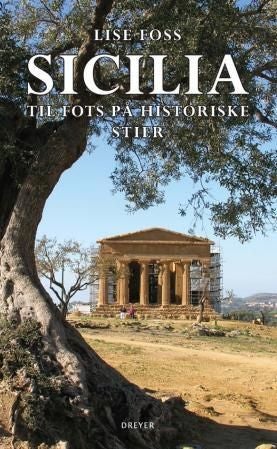 Sicilia - til fots på historiske stier