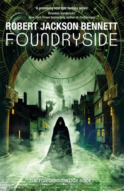 Foundryside - the heart-pounding first book in the Founders Trilogy