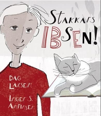 Stakkars Ibsen!