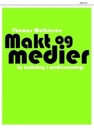 Makt og medier - en innføring i mediesosiologi