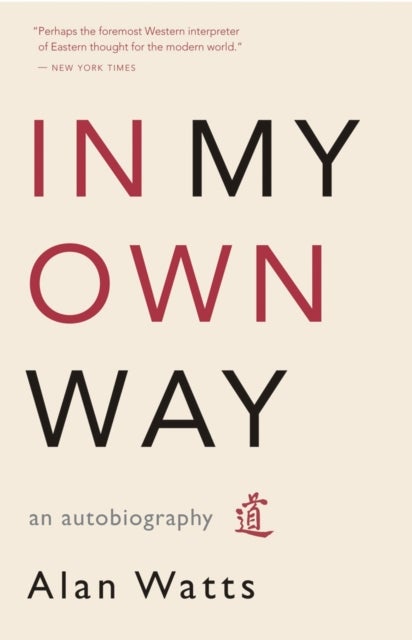 In My Own Way - An Autobiography