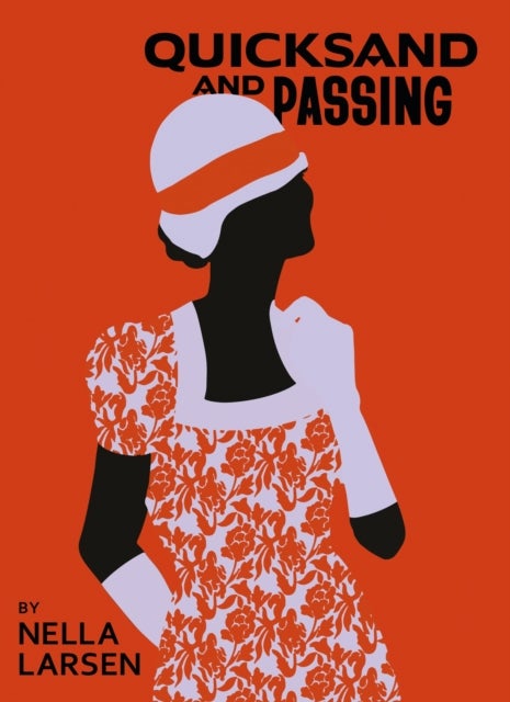 Quicksand & Passing - Two Novellas