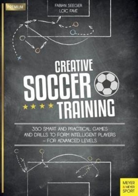 Creative Soccer Training av Fabian Seeger