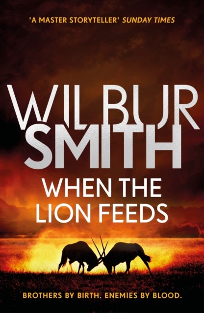 When the Lion Feeds - The Courtney Series 1