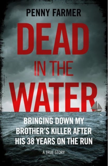 Dead in the Water - The book that inspired the new major Amazon Prime series