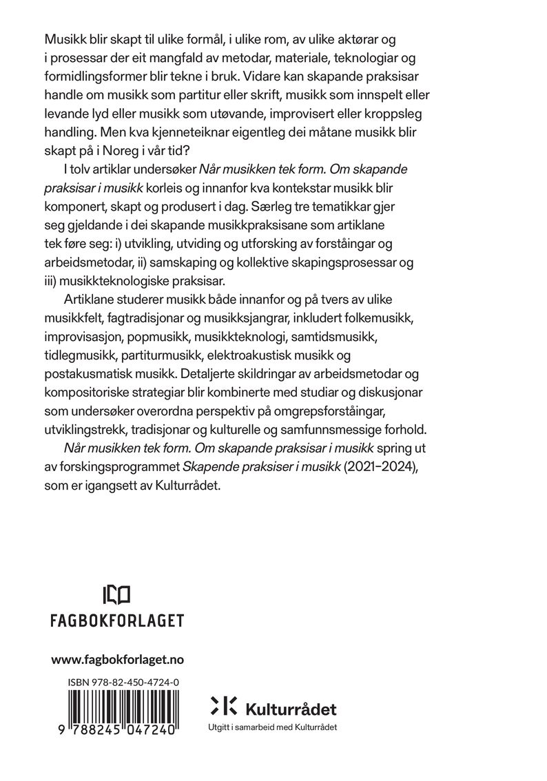 Når musikken tek form