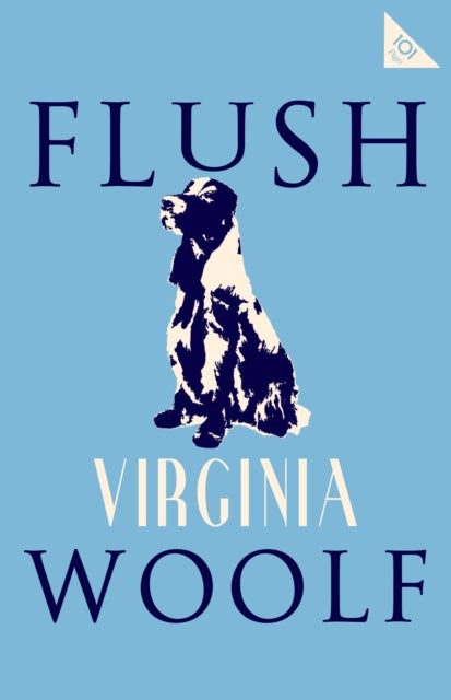 Flush - Annotated Edition with photographs (Alma Classics 101 Pages)