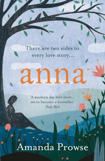 Anna - An unforgettable romance from the multimillion copy bestseller