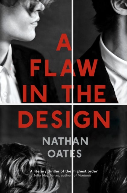 A Flaw in the Design - ‘A psychological thriller par excellence’ Guardian