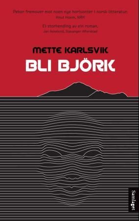 Bli Björk - roman