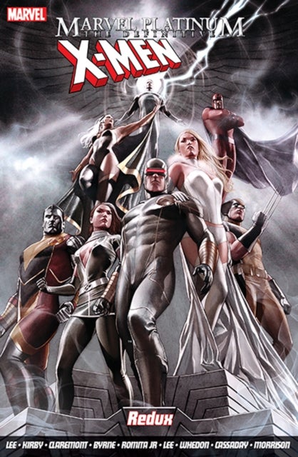 Marvel Platinum: The Definitive X-men Redux - Marvel Platinum