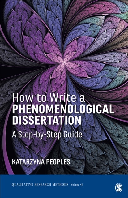 How to Write a Phenomenological Dissertation - A Step-by-Step Guide