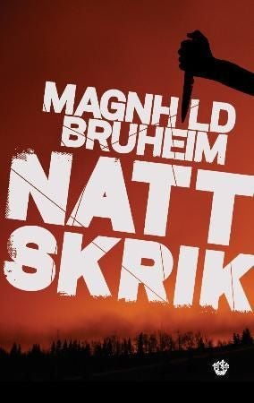 Nattskrik - kriminalroman