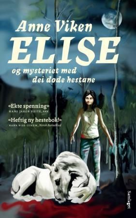 Elise og mysteriet med dei døde hestane - roman