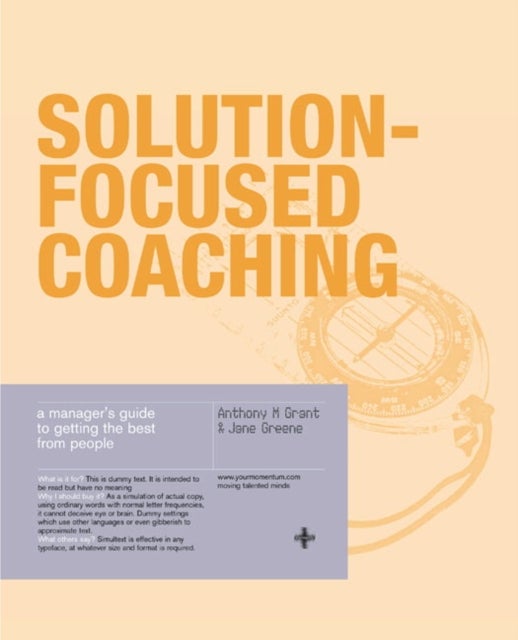 Solution-Focused Coaching - Managing People in A Complex World