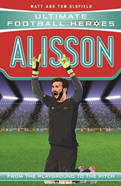 Alisson (Ultimate Football Heroes - the No. 1 football series) - Collect them all!