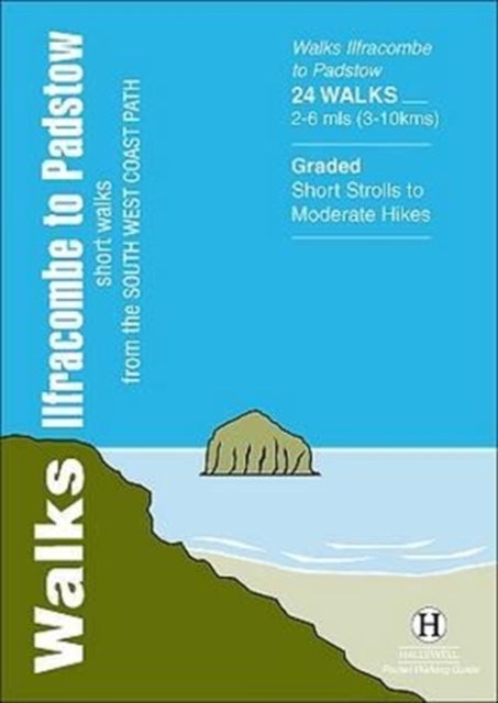 Walks Ilfracombe to Padstow - Short Walks from the South West Coast Path