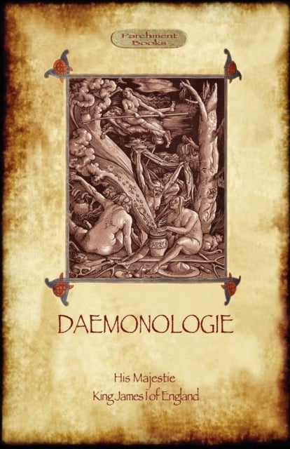 Daemonologie - with Original Illustrations av King James I of England