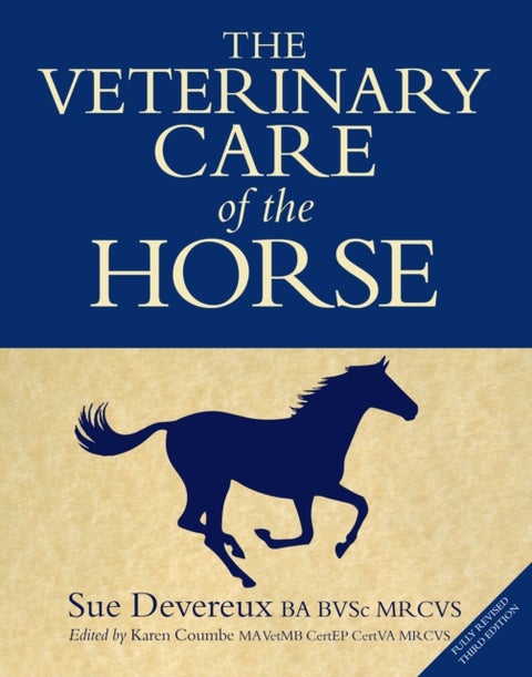 Veterinary Care of the Horse - 3rd Edition