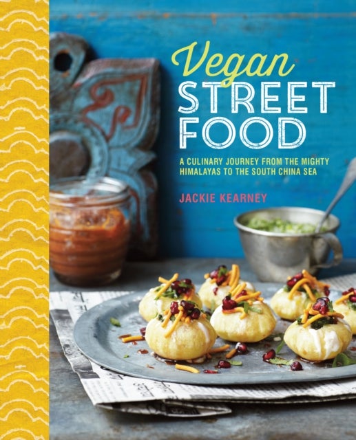 Vegan Street Food - Foodie Travels from India to Indonesia