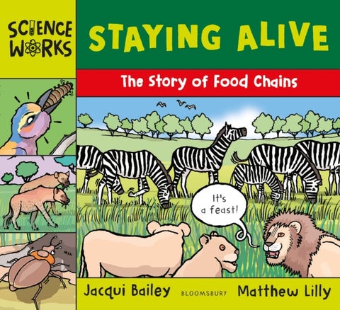 Staying Alive - The Story of a Food Chain