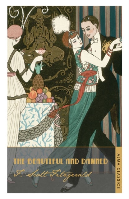 The Beautiful and Damned - Annotated Edition