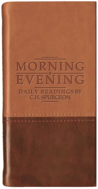 Morning And Evening - Matt Tan/Burgundy - Daily Readings by C. H. Spurgeon