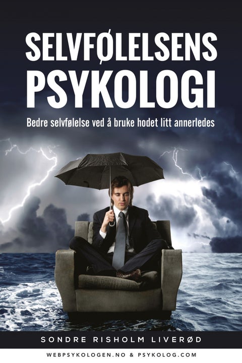 Selvfølelsens psykologi - bedre selvfølelse ved å bruke hodet litt annerledes