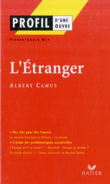 Profil - Camus (Albert) : L'Etranger - L'etranger