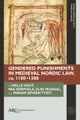 Gendered Punishments in Medieval Nordic Law, ca. 1100–1300