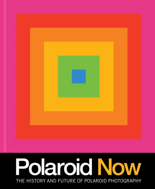 Polaroid Now - The History and Future of Polaroid Photography
