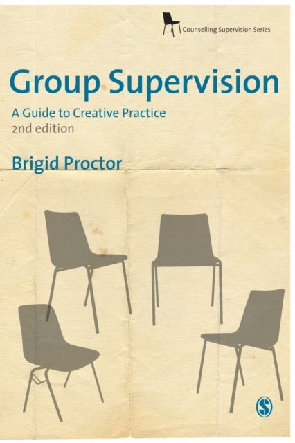 Group Supervision - A Guide to Creative Practice