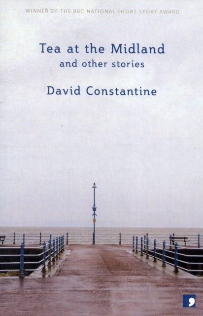Tea at the Midland - and Other Stories