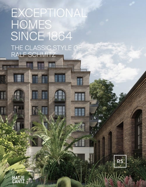 Exceptional Homes Since 1864 (Bilingual edition) - The Classic Style of Ralf Schmitz – Vol. 2