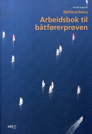 Båtførerboka - arbeidsbok til båtførerprøven