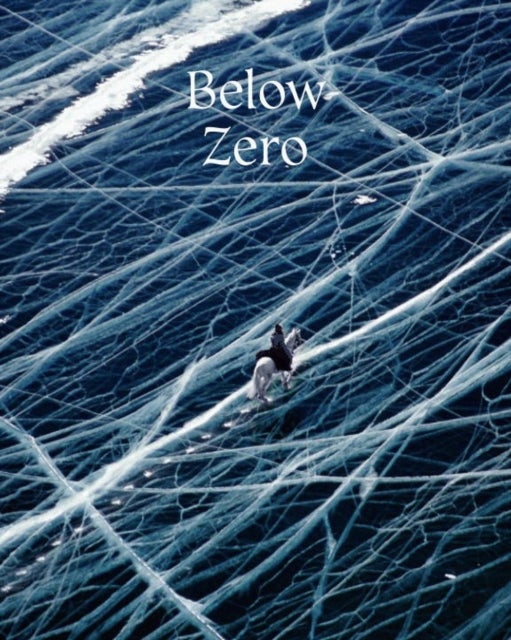 Below Zero. Adventures out in the Cold