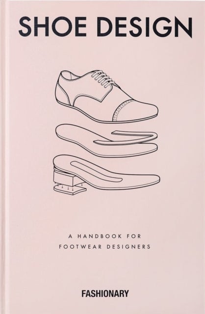 Fashionary Shoe Design - A Handbook for Footwear Designers