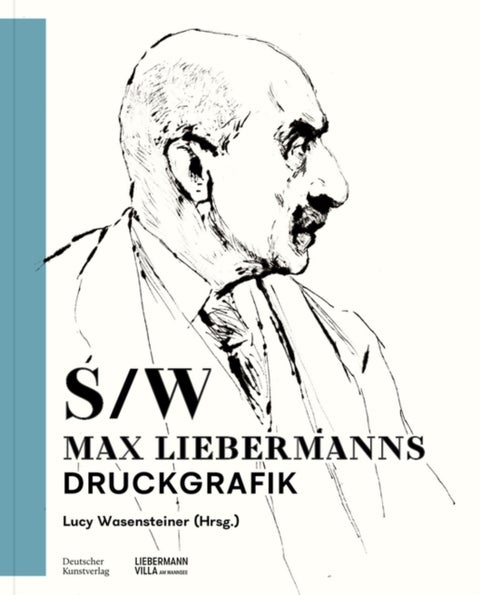 Schwarz-Weiß - Max Liebermanns Druckgrafik