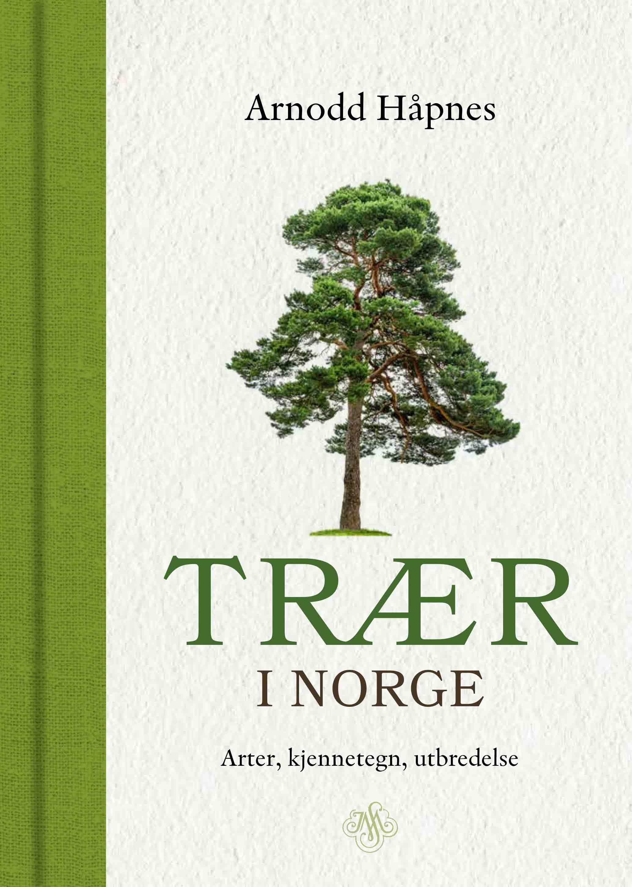 Trær i Norge - arter, kjennetegn, utbredelse