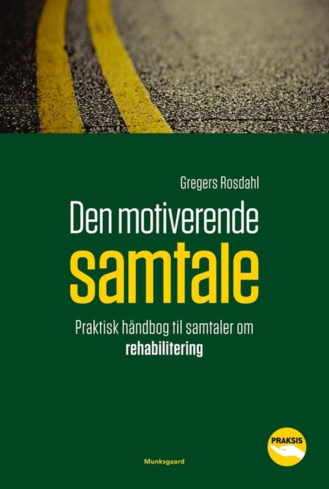 Den motiverende samtale