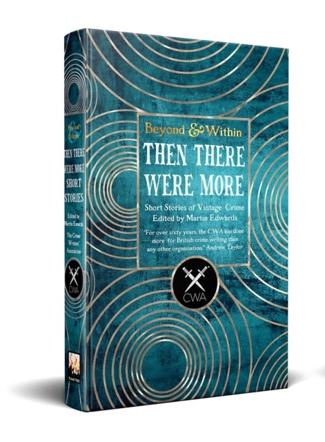 Then There Were More Short Stories - From the Crime Writer's Association