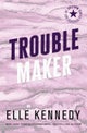 Trouble Maker ( Out of Uniform #2 )