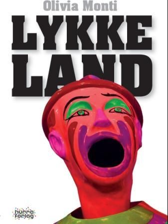 Lykkeland - roman
